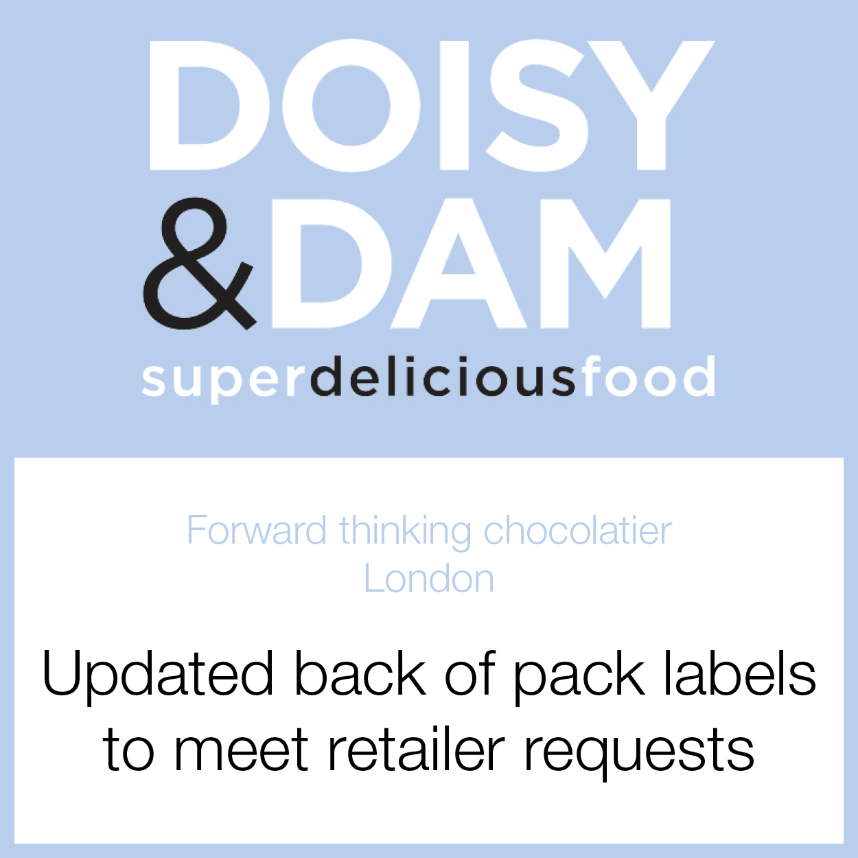 Doisy and Dam labels case study